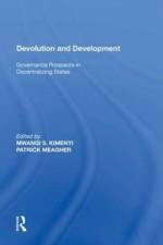 Devolution and Development af Mwangi S. Kimenyi