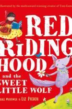 Red Riding Hood and the Sweet Little Wolf af Rachael Mortimer