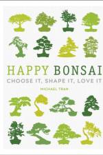 Happy Bonsai af Michael Tran