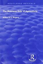 The Business Side of Agriculture af Arthur Rogers