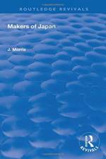 Makers Of Japan af J Morris