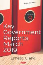 Key Government Reports -- Volume 9