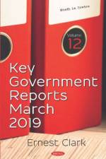 Key Government Reports -- Volume 12