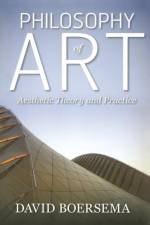 Philosophy of Art af David Boersema