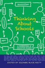 Thinking about Schools af Eleanor Blair Hilty