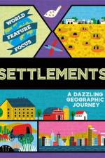 World Feature Focus: Settlements