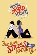 Your Mind Matters: Beating Stress and Anxiety af Honor Head