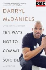Ten Ways Not to Commit Suicide af Darryl DMC McDaniels