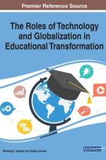 Roles of Technology and Globalization in Educational Transformation