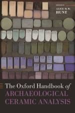 The Oxford Handbook of Archaeological Ceramic Analysis