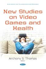 New Studies on Video Games and Health