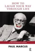 How to Laugh Your Way Through Life af Paul Marcus