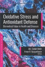 Oxidative Stress and Antioxidant Defense