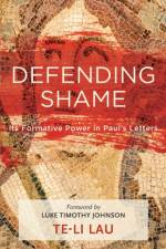 Defending Shame af Te-Li Lau