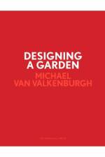 Designing a Garden af Michael Van Valkenburgh