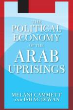 The Political Economy of the Arab Uprisings af Melani Cammett