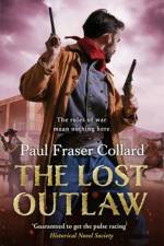 The Lost Outlaw (Jack Lark, Book 8) af Paul Fraser Collard