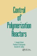 Control of Polymerization Reactors af Pradeep B. Deshpande