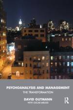 Psychoanalysis and Management af David Gutmann