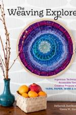 The Weaving Explorer af Deborah Jarchow