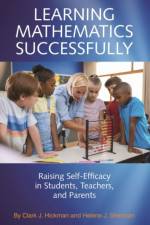 Learning Mathematics Successfully af Clark J. Hickman