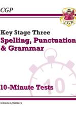 KS3 Spelling, Punctuation and Grammar 10-Minute Tests (includes answers) af CGP Books