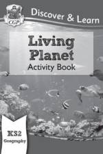 KS2 Geography Discover & Learn: Living Planet Activity Book af CGP Books