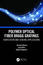 Polymer Optical Fiber Bragg Gratings af Ricardo Oliveira