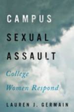 Campus Sexual Assault af Lauren J. (Director of Evaluation Germain