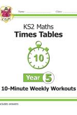 KS2 Year 5 Maths Times Tables 10-Minute Weekly Workouts af CGP Books