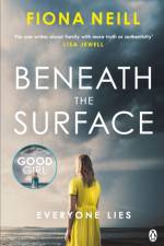 Beneath the Surface af Fiona Neill