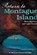 Return to Montague Island af R. Wayne Schmittberger