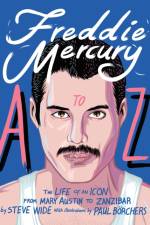 Freddie Mercury A to Z af Steve Wide