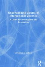 Understanding Victims of Interpersonal Violence af Veronique N. (Valliere