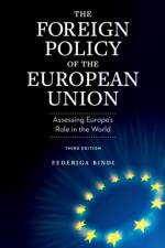 The Foreign Policy of the European Union af Federiga Bindi