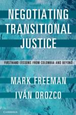Negotiating Transitional Justice af Mark Freeman
