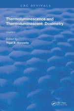 Thermoluminescence & Thermoluminescent Dosimetry