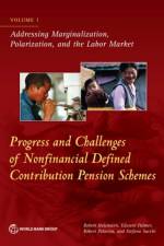 Progress and challenges of nonfinancial defined contribution pension schemes af World Bank