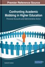 Confronting Academic Mobbing in Higher Education