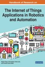 Handbook of Research on the Internet of Things Applications in Robotics and Automation af SINGH GEHLOT JAIN