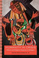 Humanity in Crisis af David Hollenbach