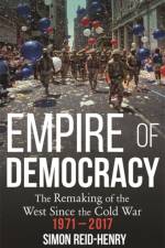 Empire of Democracy af Simon Reid-Henry