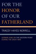 For the Honor of Our Fatherland af Tracey Hayes Norrell