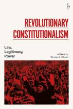 Revolutionary Constitutionalism af Albert Richard