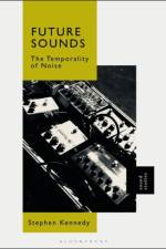 Future Sounds af Stephen (University of Greenwich Kennedy