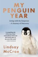 My Penguin Year af Lindsay McCrae
