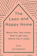 The Lean and Happy Home af Eva Jarlsdotter