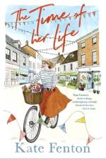 The Time of Her Life af Kate Fenton