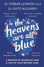 The Heavens Are All Blue af Dr Finbar Lennon