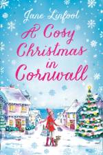 A Cosy Christmas in Cornwall af Jane Linfoot